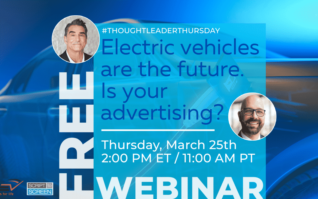 Brands Like Tesla, GM and Polestar Need to Watch Our Webinar “Electric Vehicles Are the Future. Is Your Advertising?”